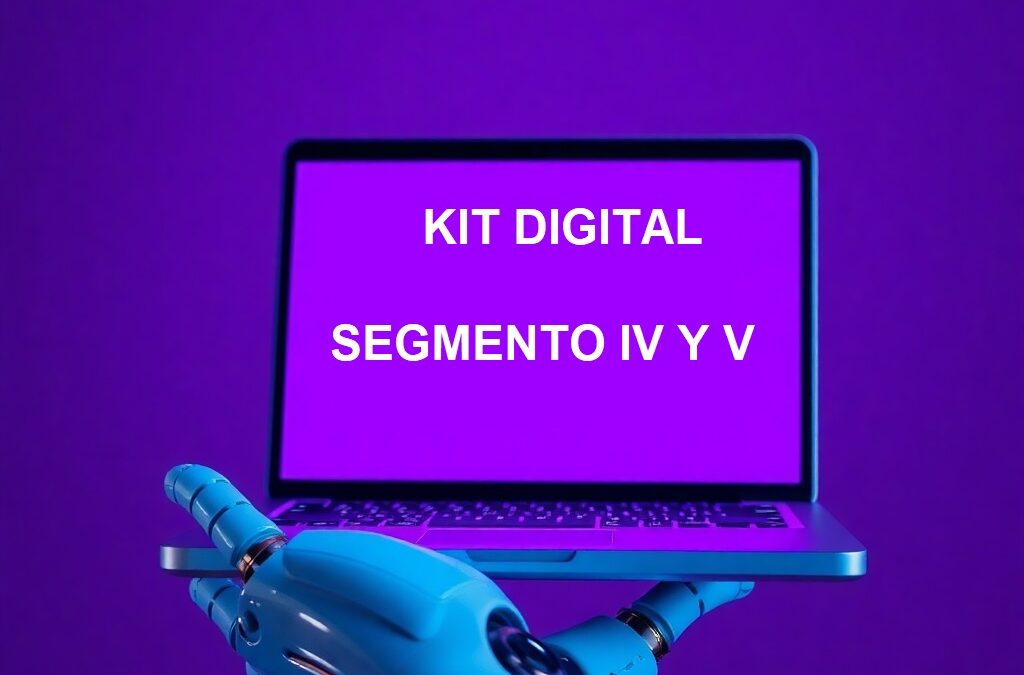 Nueva Convocatoria Kit Digital para Medianas Empresas: Hasta 29.000€ en Ayudas para la Digitalización